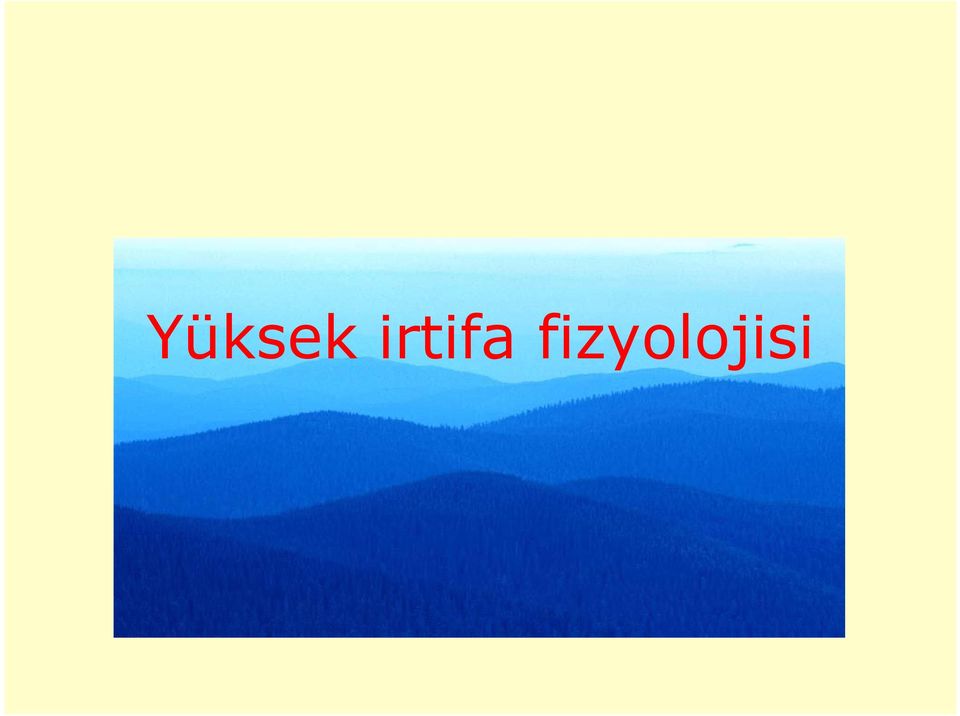 yüksek irtifa dalışı, yüksek irtifa